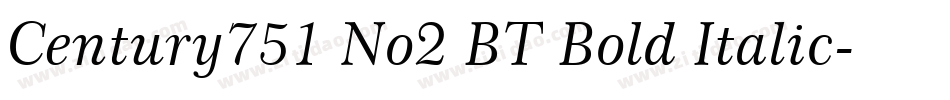 Century751 No2 BT Bold Italic字体转换